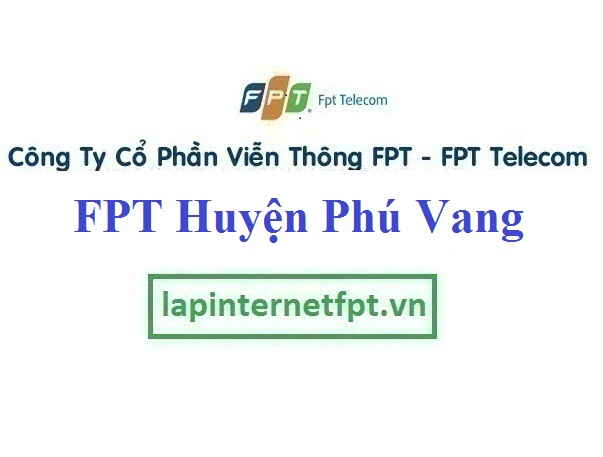 Đăng ký cáp quang FPT Huyện Phú Vang