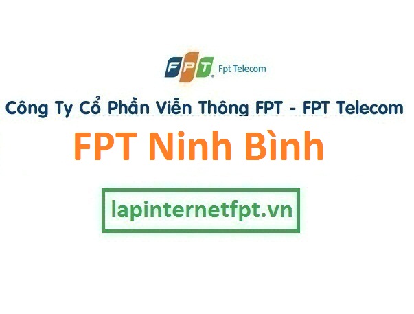 Lắp đặt mạng FPT Ninh Bình