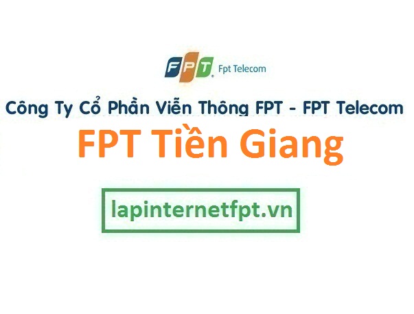 Lắp đặt internet FPT Tiền Giang