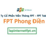 Lắp đặt mạng FPT huyện Phong Điền Cần Thơ