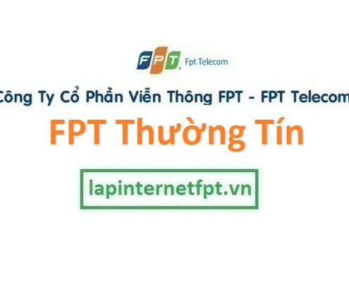 Lắp đặt mạng FPT huyện Thường Tín Hà Nội
