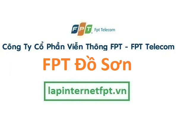Lắp mạng FPT quận Đồ Sơn thành phố Hải Phòng