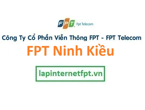 Lắp đặt internet FPT quận Ninh Kiều Cần Thơ