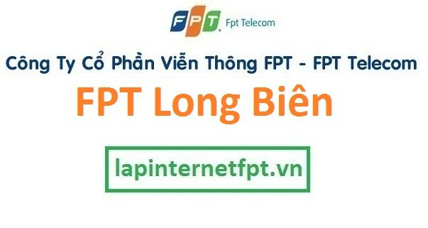 Lắp đặt mạng FPT quận Long Biên Hà Nội