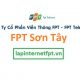 Lắp đặt mạng internet FPT thị xã Sơn Tây