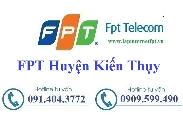 Lắp đặt internet FPT huyện Kiến Thụy thành phố Hải Phòng