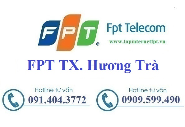 Lắp Đặt Internet FPT Thị Xã Hương Trà Tỉnh Thừa Thiên Huế