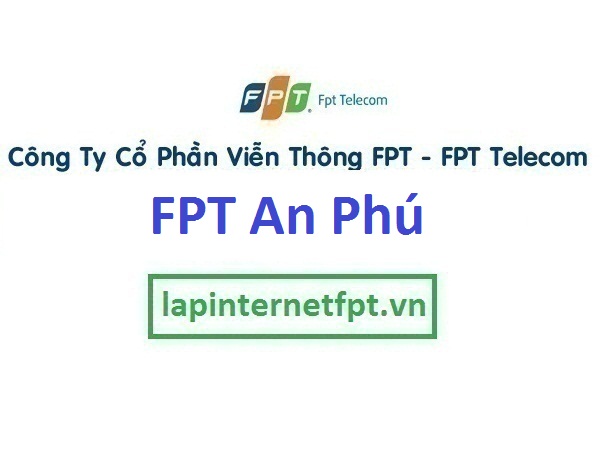 Lắp đặt mạng FPT phường An Phú TPHCM