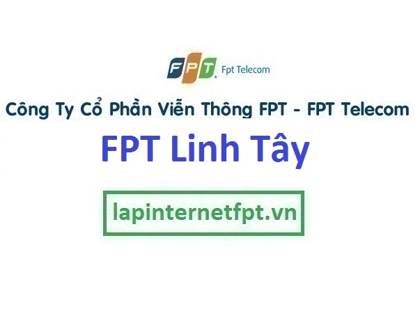 Lắp đặt internet fpt phường Linh Tây TPHCM