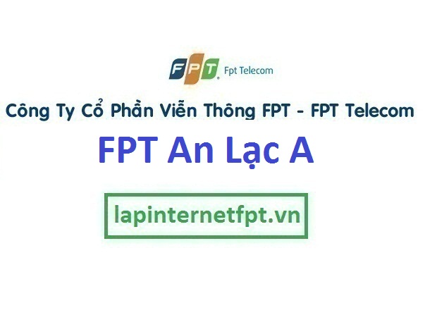 Lắp mạng FPT phường An Lạc A quận Bình Tân TPHCM