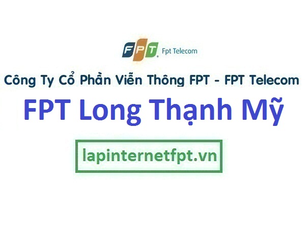Lắp mạng FPT phường Long Thạnh Mỹ TPHCM