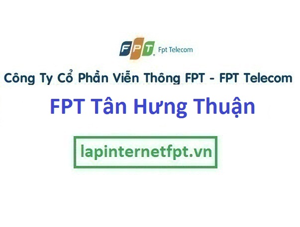 Lắp đặt mạng FPT phường Tân Hưng Thuận tốc độ cao