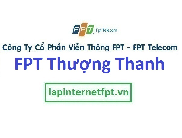 Lắp internet FPT phường Thượng Thanh quận Long Biên Hà Nội