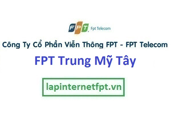 Lắp mạng FPT phường Trung Mỹ Tây giá cực rẻ TPHCM