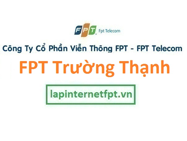 Lắp đặt mạng FPT phường Trường Thạnh TPHCM