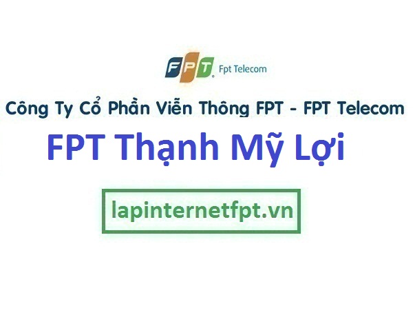 Lắp mạng FPT phường Thạnh Mỹ Lợi TPHCM
