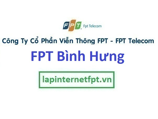 Lắp đặt mạng FPT xã Bình Hưng huyện Bình Chánh