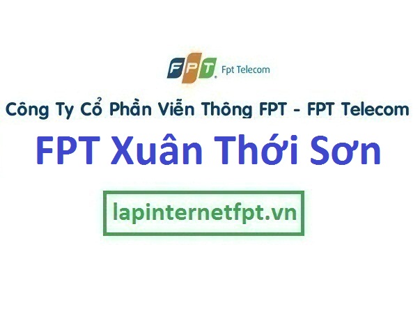 Lắp đặt internet FPT xã Xuân Thới Sơn huyện Hóc Môn