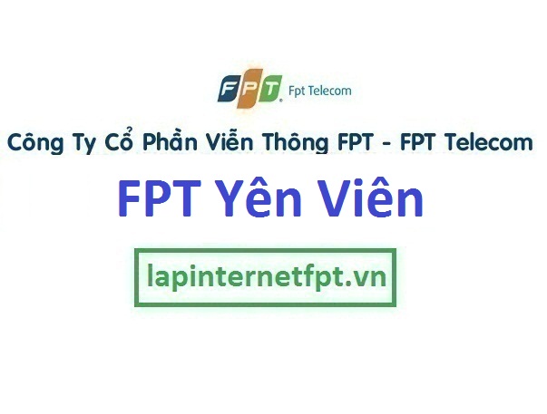 Lắp mạng FPT thị trấn Yên Viên huyện Gia Lâm thành phố Hà Nội