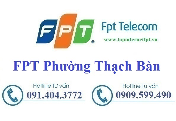 Lắp internet fpt FPT phường Thạch Bàn