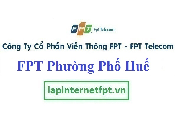 Lắp mạng FPT phường Phố Huế quận Hai Bà Trưng thành phố Hà Nội