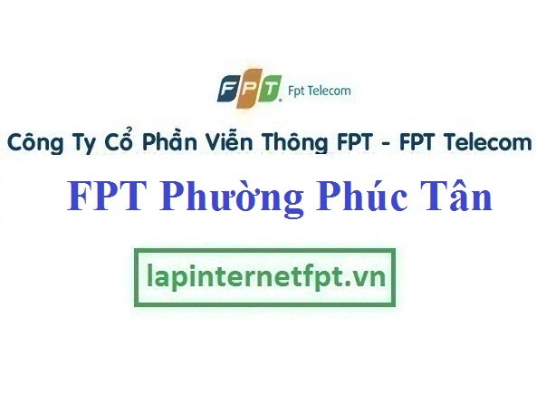 Lắp mạng FPT phường Phúc Tân