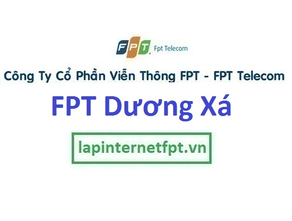 Lắp đặt internet FPT xã Dương Xá huyện Gia Lâm Hà Nội