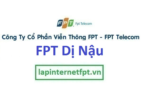 Lắp đặt mạng FPT ở xã Dị Nậu