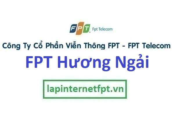 Lắp đặt mạng FPT ở xã Hương Ngải