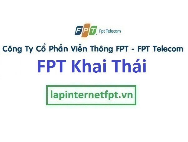 Lắp internet fpt xã Khai Thái 
