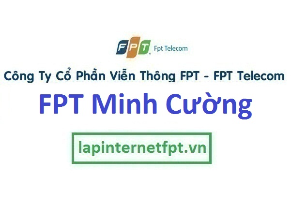 Lắp mạng FPT xã Minh Cường 