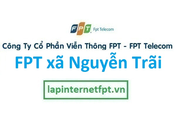Lắp đặt mạng fpt ở xã Nguyễn trãi