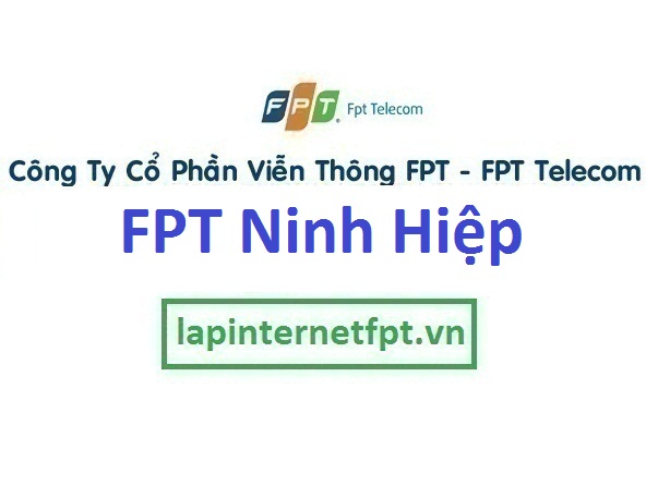 Lắp Đặt Mạng FPT xã Ninh Hiệp Huyện Gia Lâm Thành Phố Hà Nội