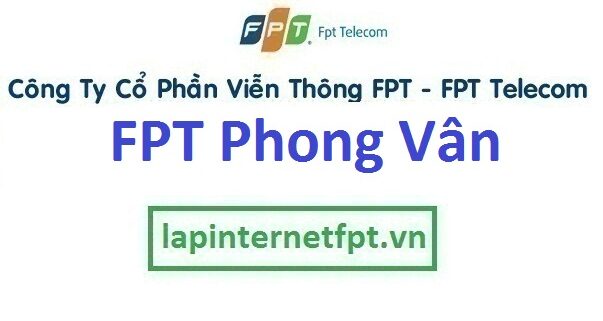 lap dat internet fpt xa phong van