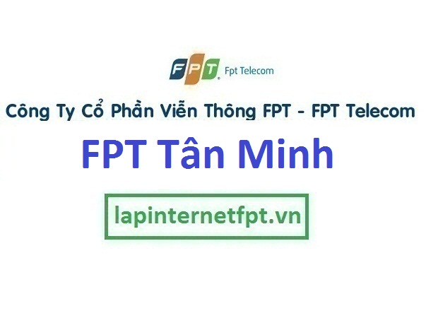 Lắp mạng FPT xã Tân Minh 