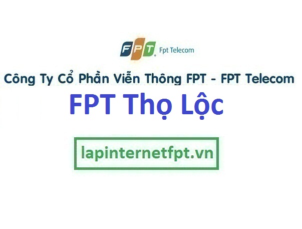 Lắp đặt mạng FPT xã Thọ Lộc huyện Phúc Thọ Hà Nội