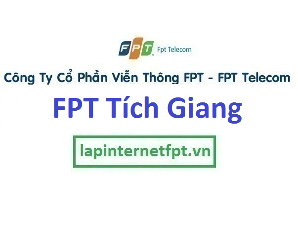 Lắp đặt mạng FPT xã Tích Giang huyện Phúc Thọ Hà Nội