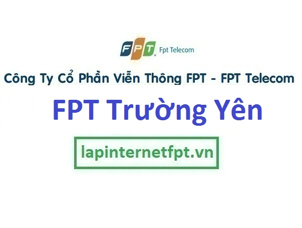 Lắp đặt mạng FPT xã Trường Yên huyện Chương Mỹ Hà Nội