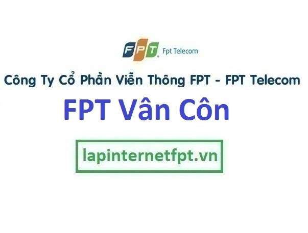 Lắp đặt internet FPT xã Vân Côn huyện Hoài Đức thành phố Hà Nội