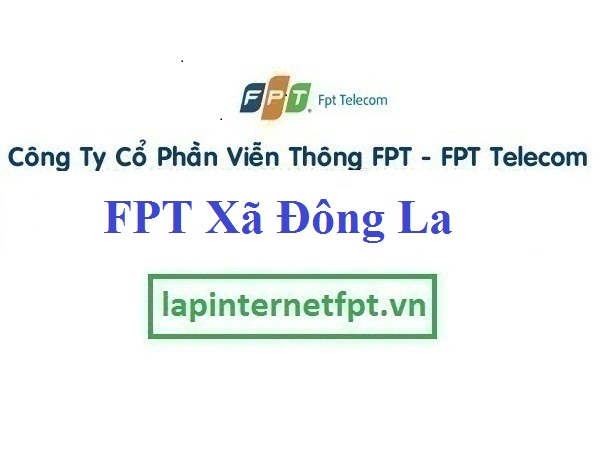 lắp mạng FPT xã Đông La