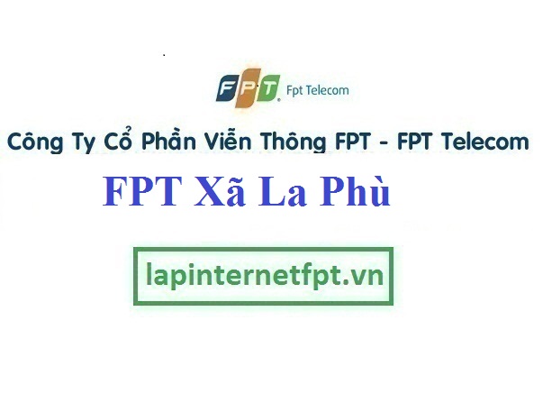 Lắp đặt mạng FPT xã La Phù huyện Hoài Đức thành phố Hà Nội