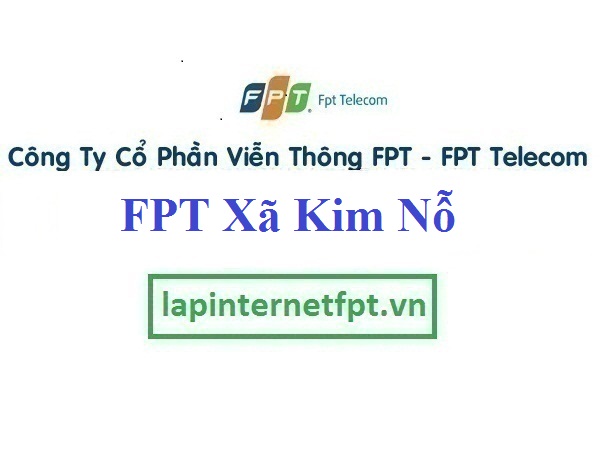 Lắp internet FPT xã Kim Nỗ