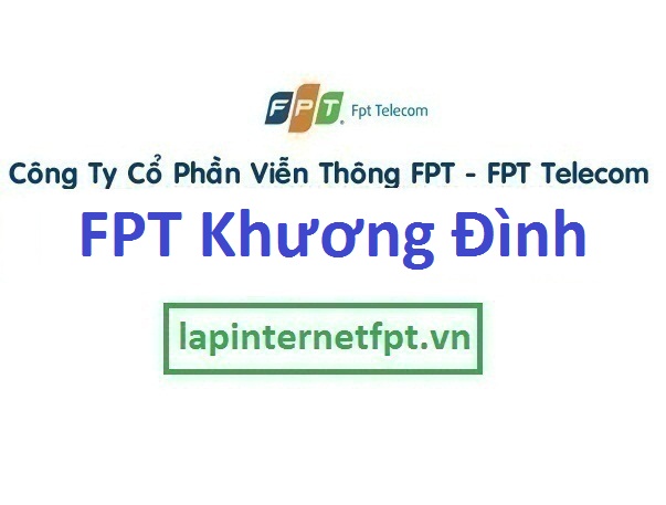 Lắp mạng fpt phường Khương Đình