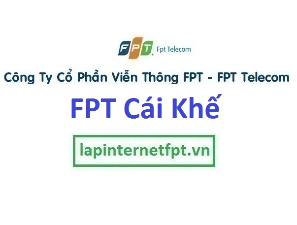 Lắp đặt mạng Wifi FPT phường Cái Khế quận Ninh Kiều Cần Thơ