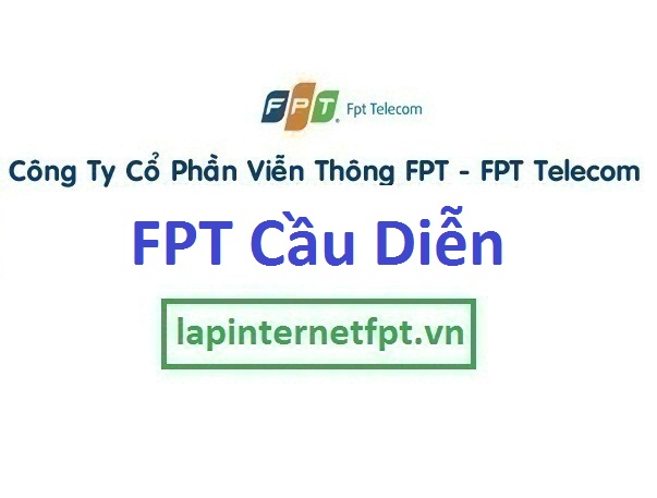 Lắp đặt internet FPT phường Cầu Diễn quận Nam Từ Liêm Hà Nội