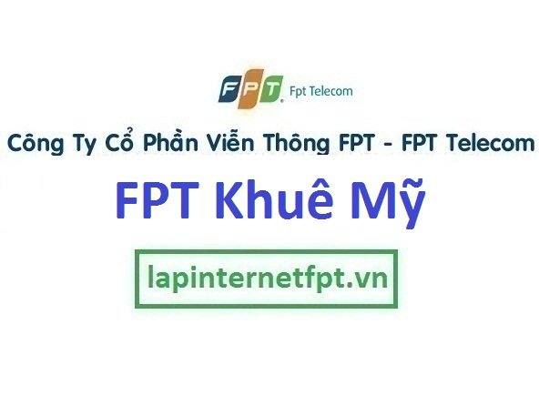 Lắp đặt mạng FPT phường Khuê Mỹ quận Ngũ Hành Sơn Đà Nẵng