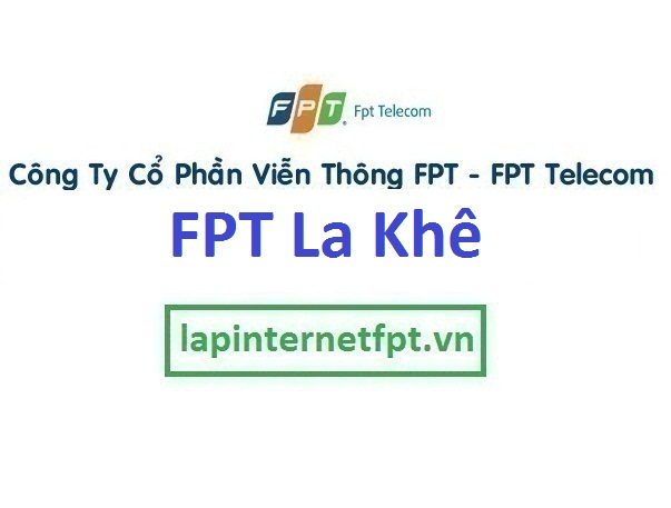 Lắp internet FPT phường La Khê quận Hà Đông Hà Nội