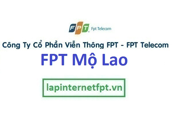 Lắp đặt mạng FPT phường Mộ Lao quận Hà Đông Hà Nội