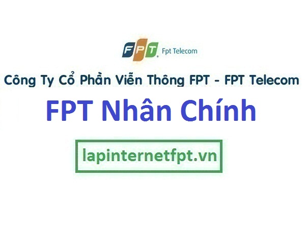 Lắp đặt internet FPT ở phường Nhân Chính
