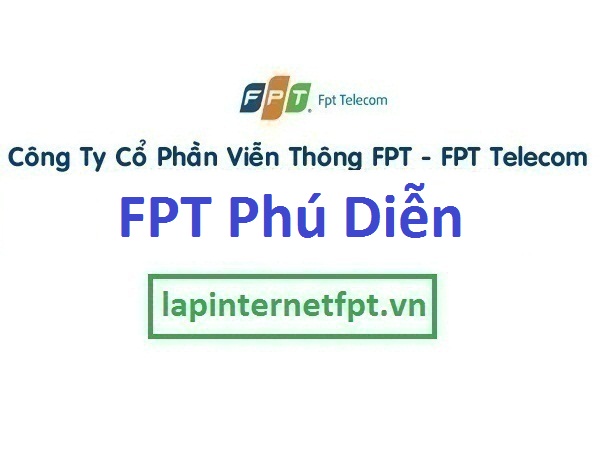 Lắp đặt internet FPT phường Phú Diễn quận Bắc Từ Liêm Hà Nội